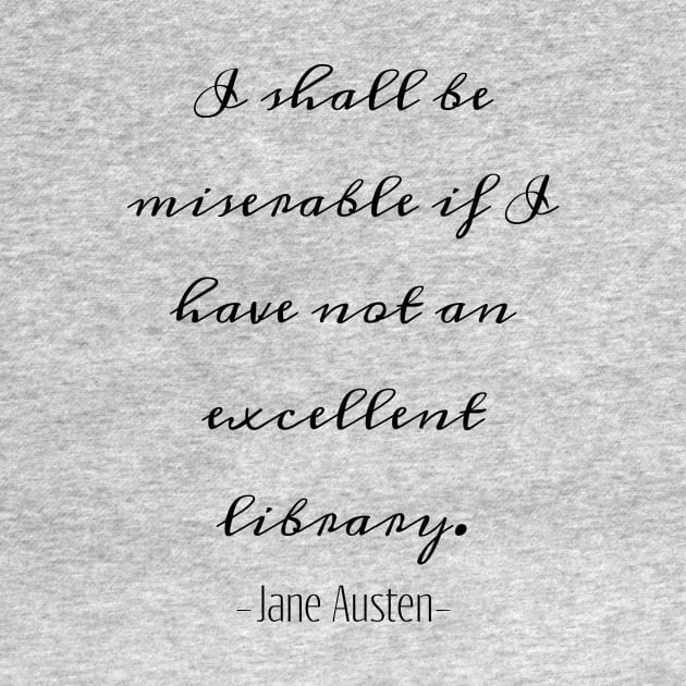 Jane Austen on Libraries by HeyBenny